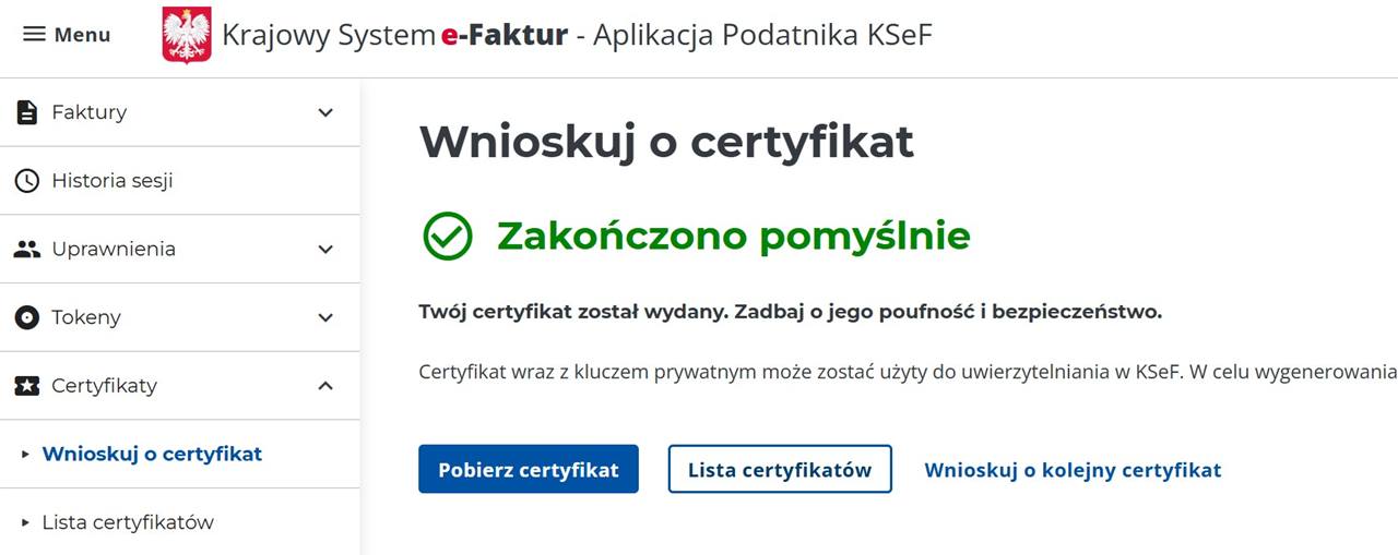 Ekran potwierdzenia wydania certyfikatu KSeF z przyciskiem pobrania certyfikatu